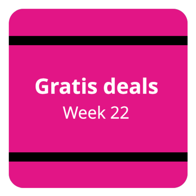 Gratis deals week 22